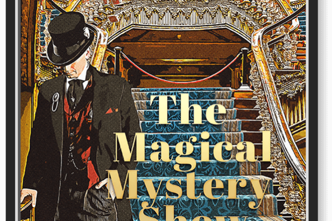 The Magical Mystery Show! Poster